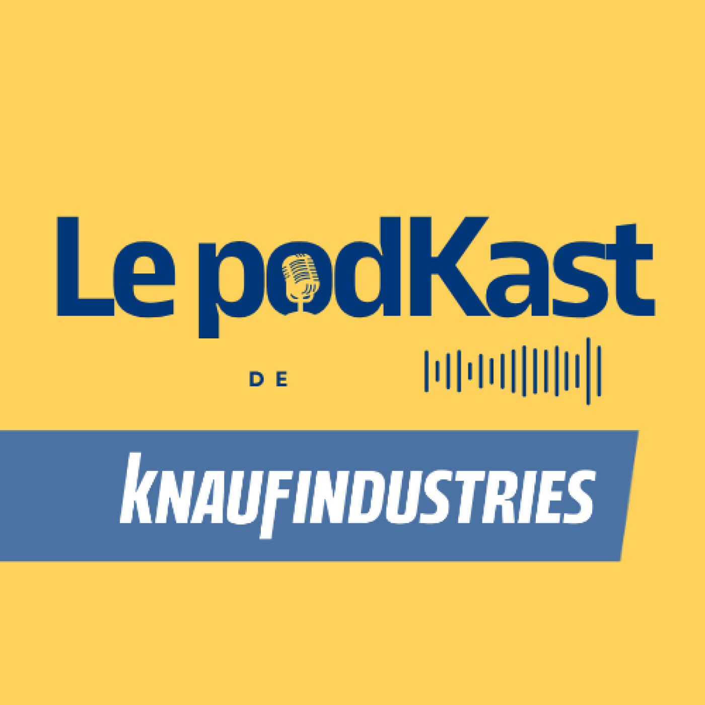 Le PodKast Knauf Industries x Sophie Sissler